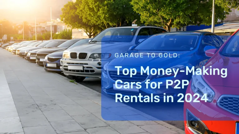 Top Money-Making Cars for P2P Rentals in 2024