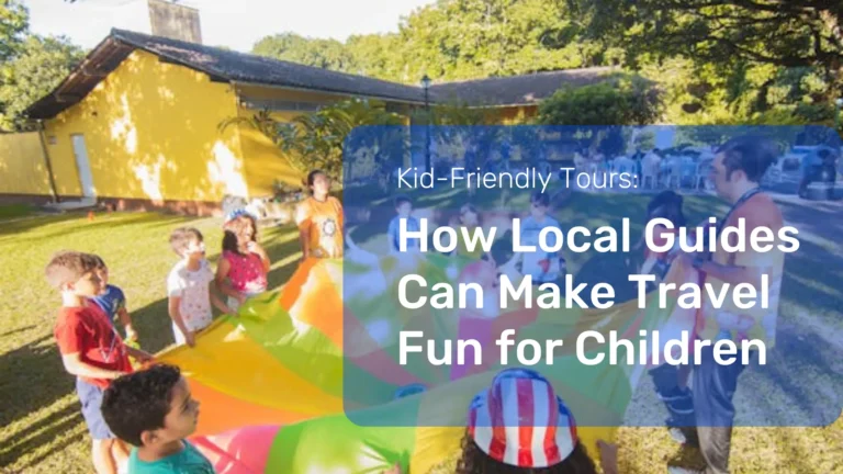 Kid-Friendly Tours