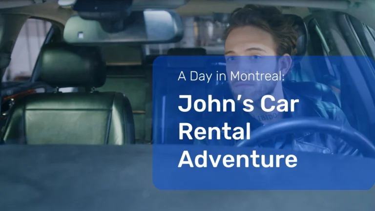 A Day in Montreal: John’s Car Rental Adventure