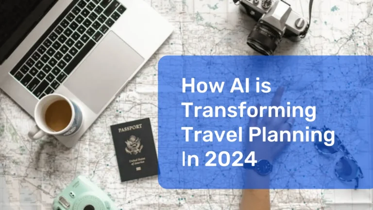 AI is Transforming Travel Planning