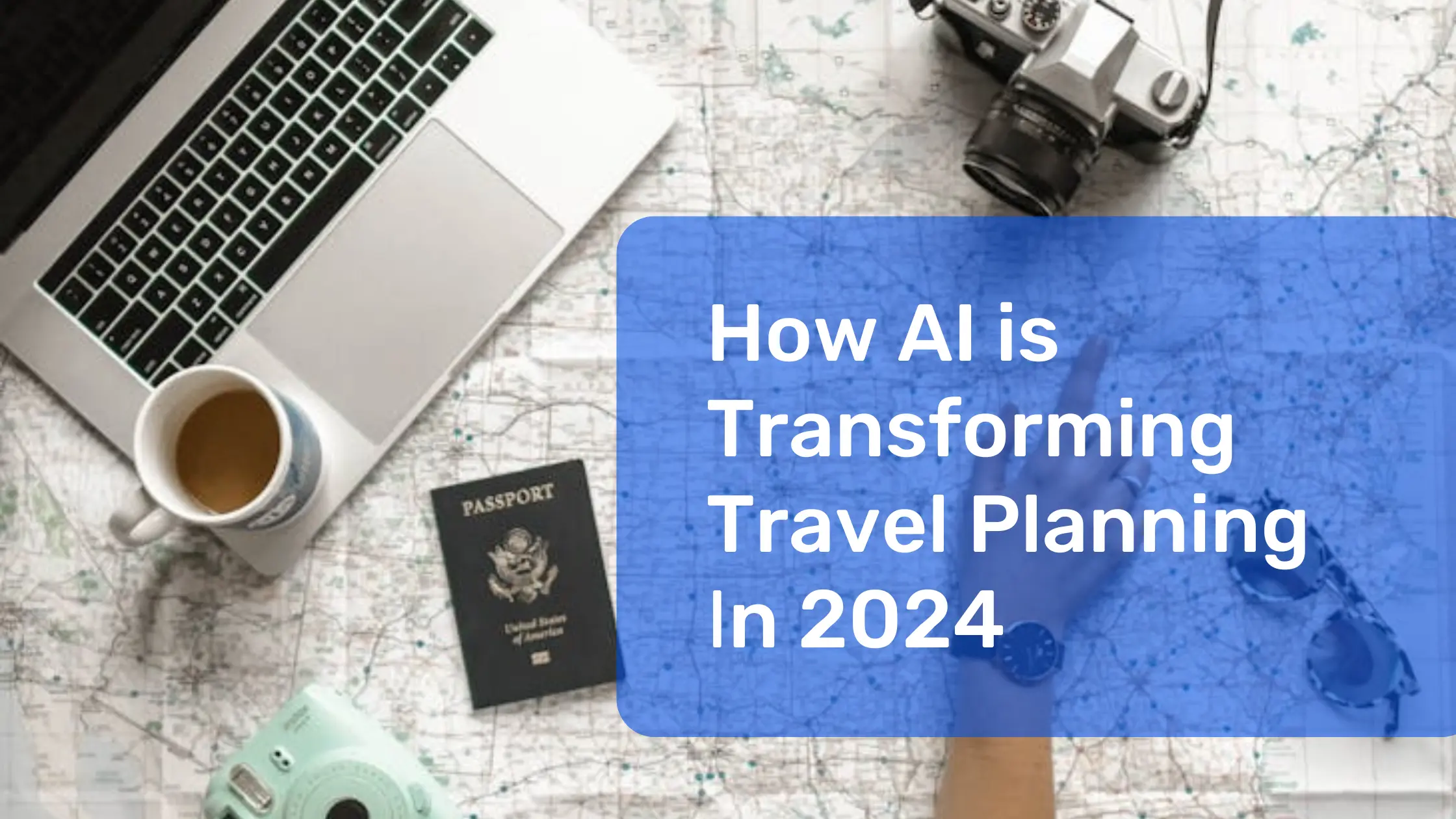 How AI is Transforming Travel Planning in 2024