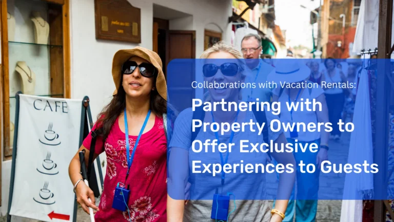 Boost your vacation rental bookings with exclusive guest experiences! Learn how partnerships with local businesses enhance stays & increase revenue.
