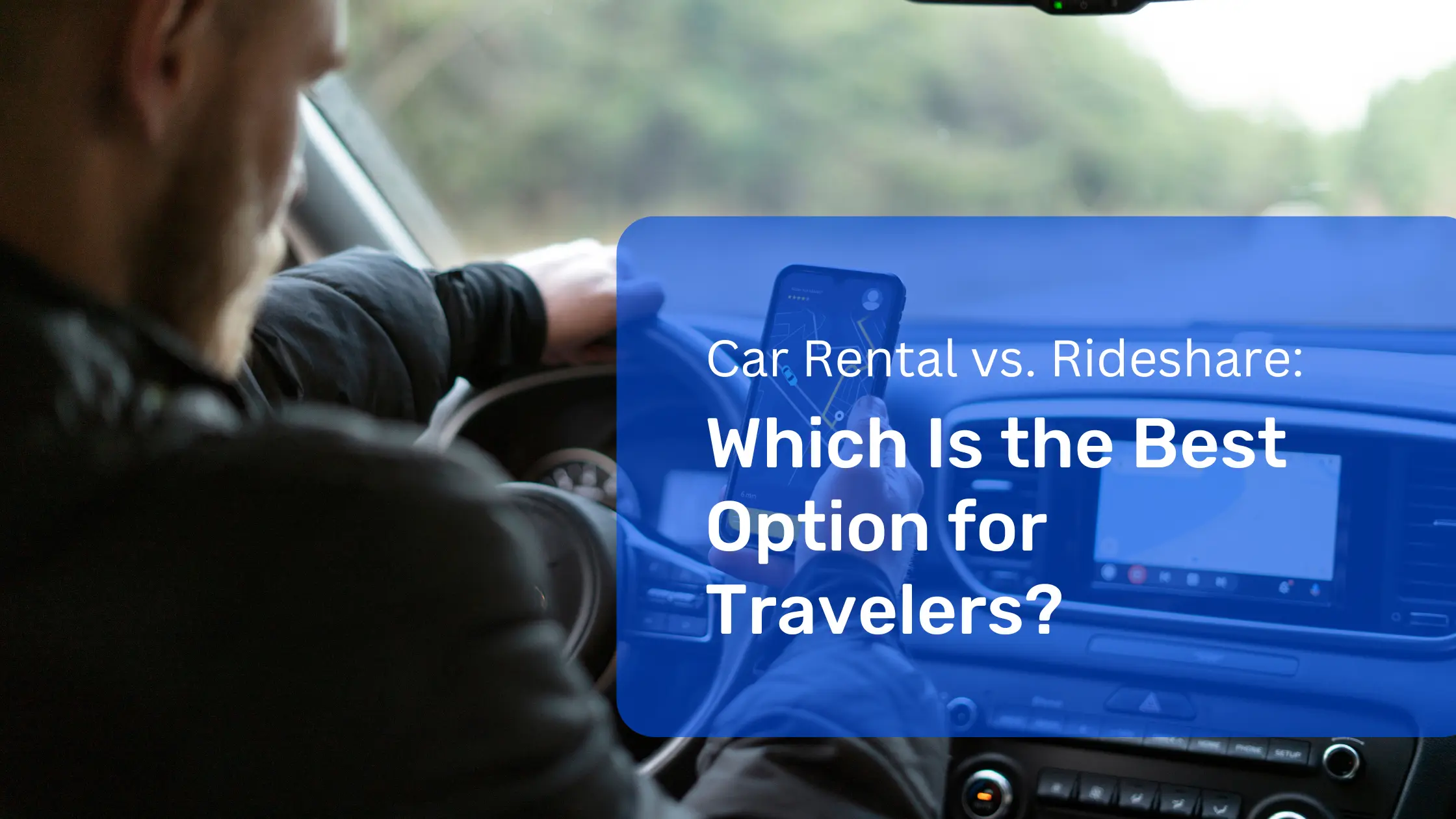 Car Rental vs. Rideshare: Which Is the Best Option for Travelers?