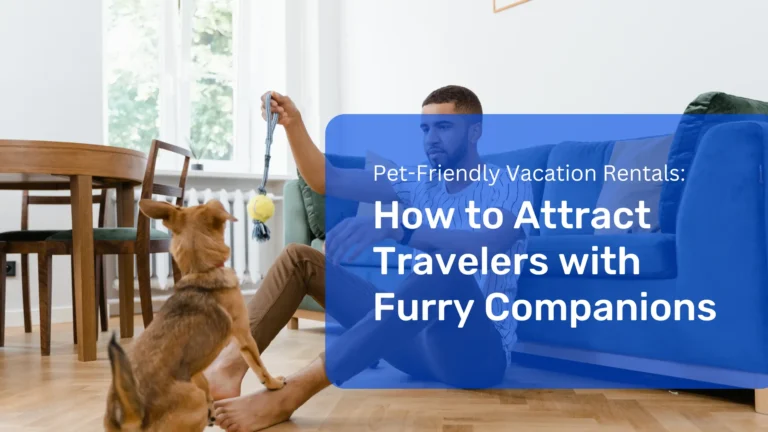 Pet-Friendly Vacation Rentals