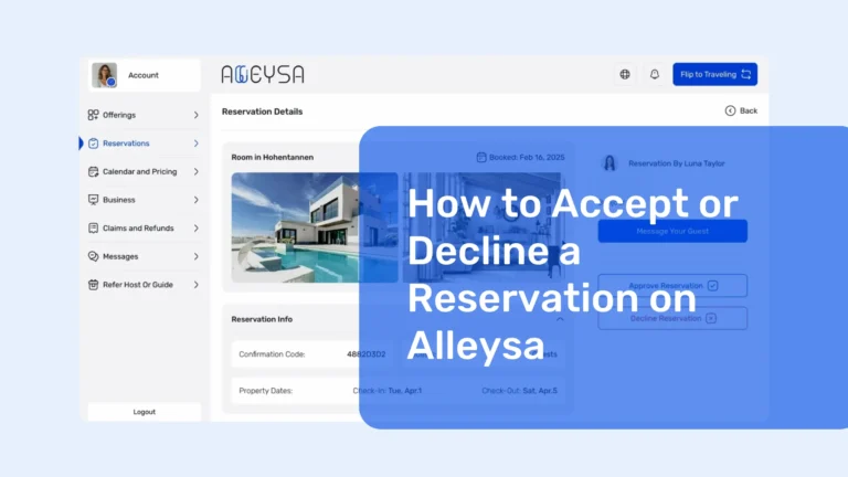 Learn how to Accept or Decline a Reservation on Alleysa with this step-by-step guide for hosts to manage bookings easily.